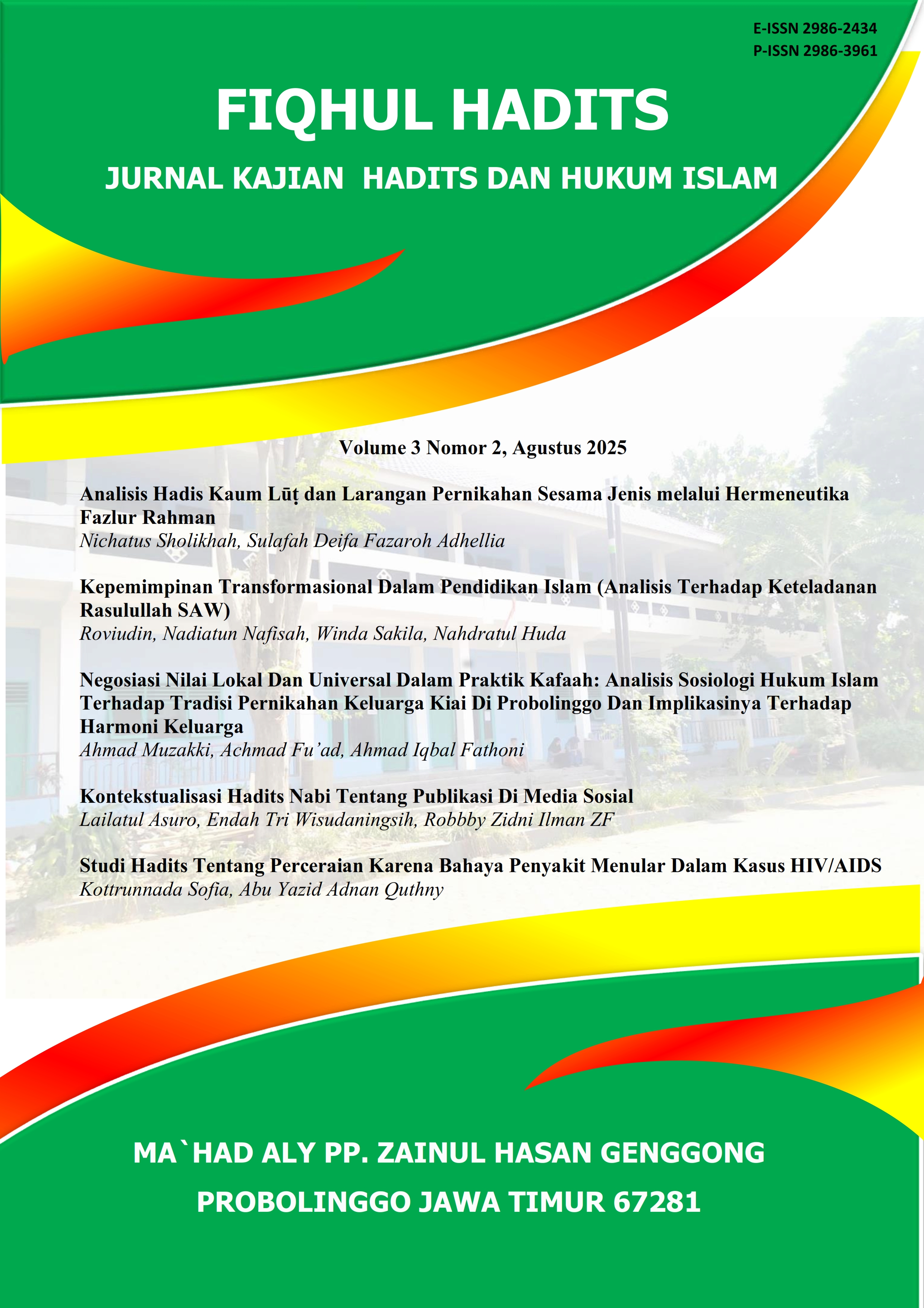 					Lihat Vol 3 No 2 (2025): FIQHUL HADITS: Jurnal Kajian Hadits dan Hukum Islam
				